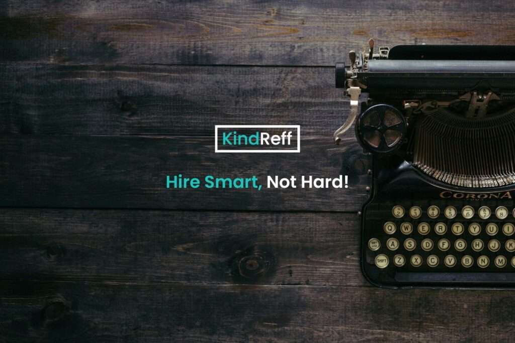 KindReff - Hire Smart, Not Hard